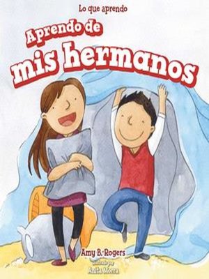 cover image of Aprendo de mis hermanos (I Learn from My Brother and Sister)